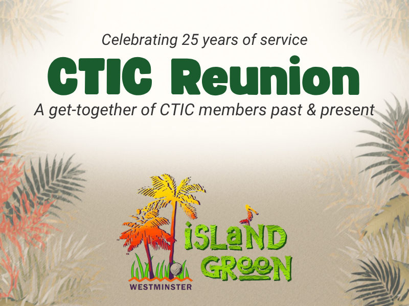 CTIC reunion event at Island Green, celebrating 25 years of service.