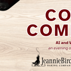 Wine pouring into a glass beside "Cork & Compute: AI and Wine Tasting" text, presented by JeannieBird Baking Company and CTIC.