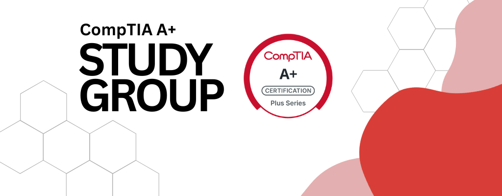 CompTIA Study Group A+